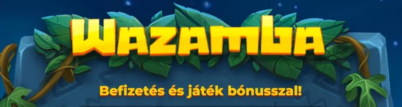 játssz Wazamba
